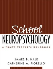 School Neuropsychology: A Practitioner’s Handbook – Paperback – VERY GOOD