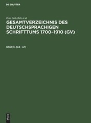 Alb – Am, Hardcover by Schmuck, Hilmar (EDT); Gorzny, Willi (EDT); Geils, Pet…