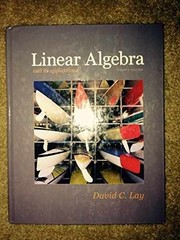 Linear Algebra and Its Applications, – Hardcover, by Lay David C. – Very Good