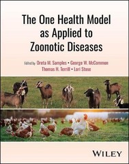 The One Health Model as Applied to Zoonotic Diseases by Oreta M. Samples (Englis