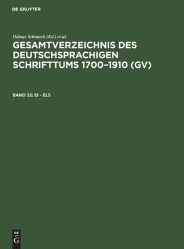 Ei – Els, Hardcover by Schmuck, Hilmar (EDT); Gorzny, Willi (EDT); Geils, Pet…
