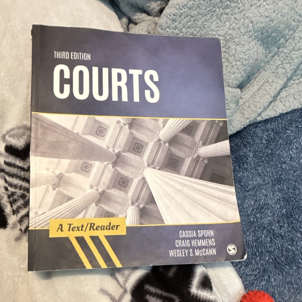Courts: A Text/Reader 3rd Edition Textbook by Spohn, Hemmens & McCann