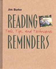 READING REMINDERS: TOOLS, TIPS, AND TECHNIQUES (GREAT By Jim Burke **Mint**