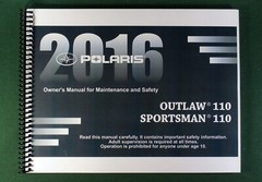 2016 Polaris Outlaw 110 ATV Owner’s Manual: 192 Pages & Protective Covers!