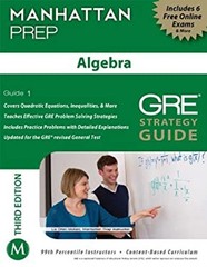 Algebra GRE Strategy Guide, 3rd Edition Paperback Manhattan Prep