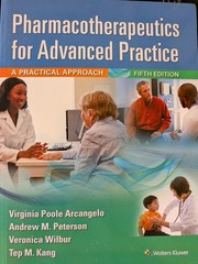 Pharmacotherapeutics for Advanced Practice : A Practical Approach by Tep M….