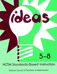 Ideas : NCTM Standards-Based Instruction: Grades 5-8 Paperback