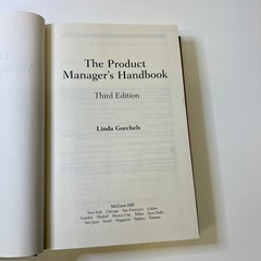The Product Manager’s Handbook by Linda Gorchels