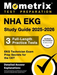 NHA EKG Study Guide 2025-2026 | 3 Full-Length Practice Tests, EKG Tech Exam