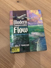 Modern Compressible Flow: with Historical Perspective by John D. Anderson (2002,