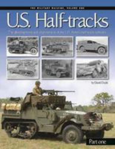 U S HalfTracks Part 1 The deve – VERY GOOD