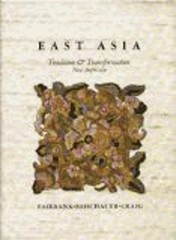East Asia : Tradition and Transformation Hardcover