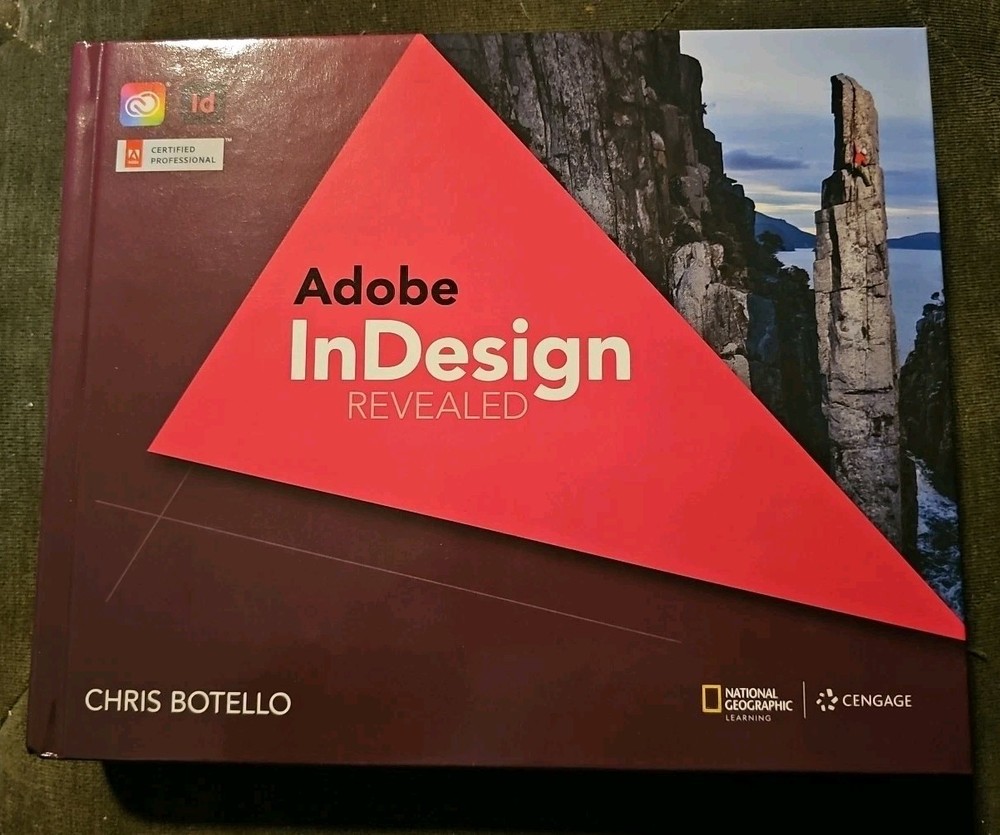Adobe Indesign Revealed, Hardcover, By Chris Botello