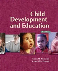 Child Development and Education by Teresa M. McDevitt and Jeanne Ellis Ormrod…