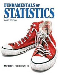 Fundamentals of Statistics (3rd Edition) (Sullivan Statistics Series) – GOOD