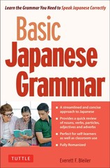 Basic Japanese Grammar: Learn the Grammar You Need to Speak Japanese Correct…