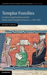 Templar Families: Landowning Families and the Order of the Temple in France, c.1