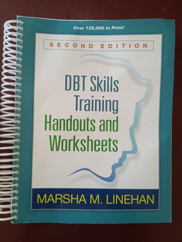 DBT Skills Training Handouts and Worksheets by Marsha M. Linehan (2014, Trade…