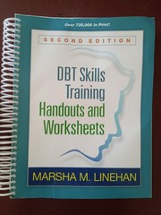 DBT Skills Training Handouts and Worksheets by Marsha M. Linehan (2014, Trade…