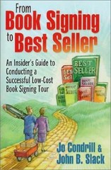 From Book Signing to Best Seller: – Paperback, by Condrill Jo; Slack – Very Good