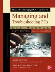 Mike Meyers CompTIA A Guide to Managing and Troubleshooting PCs Lab Man – GOOD