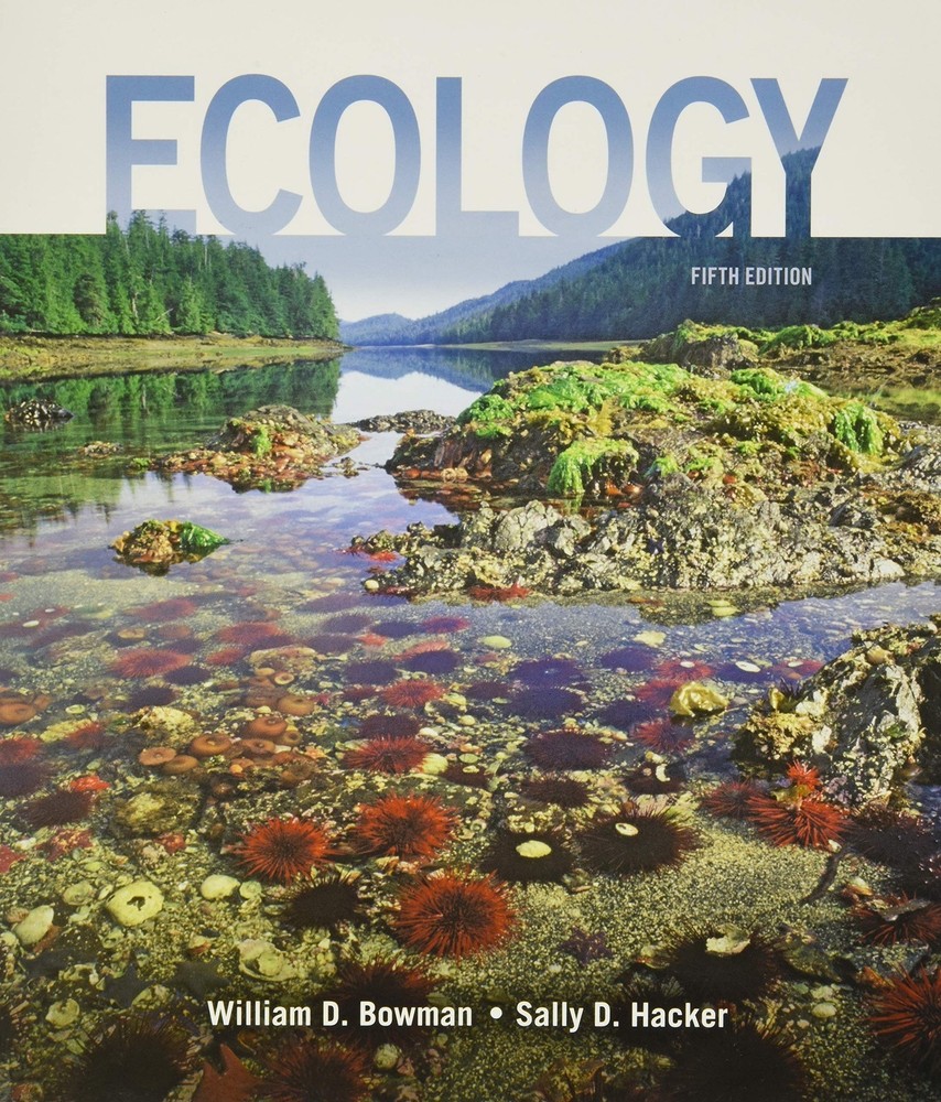 Ecology by William D. Bowman and Sally D. Hacker (2020, Trade Paperback)