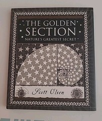 The Golden Section: Nature’s Greatest Secret (Wooden Books) by Olsen, Scott, Ol