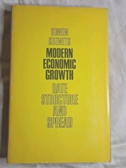 MODERN ECONOMIC GROWTH: RATE, STRUCTURE & SPREAD Simon Kuznets PB 1969 Yale Univ