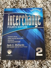 Interchange Fourth Edition Ser.: Interchange, Level 2 by Jack C. Richards (2012,