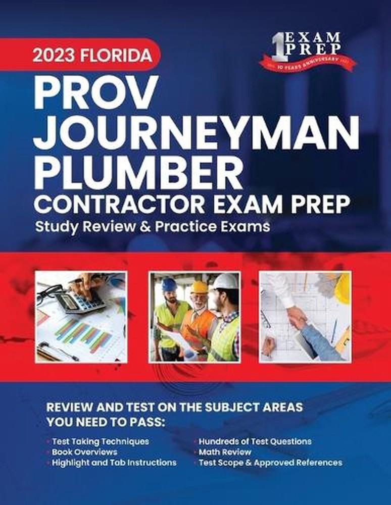 2023 Florida County PROV Journeyman Plumber Exam Prep: 2023 Study Review & Pract