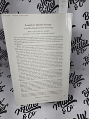 Makers of Modern Strategy Machiavelli to the Nuclear Age by P. Paret PRINCETON