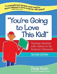 “You’re Going to Love This Kid!”: Teaching Students with Autism in the Inclusiv