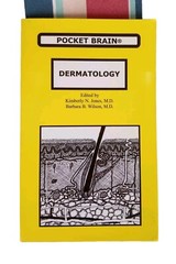 Pocket Brain Dermatology By Kimberly N. Jones, M.D. And Barbara B. Wilson, M.D.