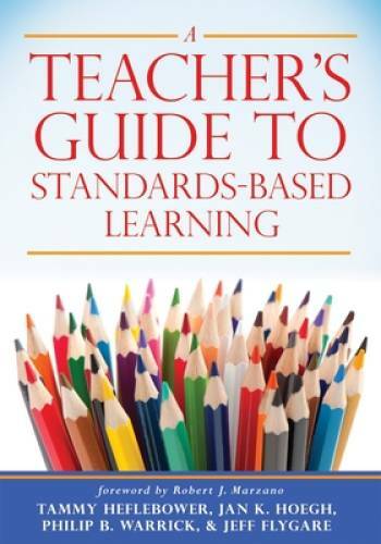 A Teacher’s Guide to Standards-Based Learning (An Instruction Manual – VERY GOOD