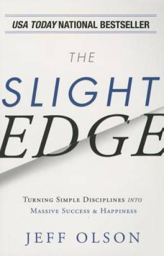 The Slight Edge – Paperback By Olson, Jeff – VERY GOOD