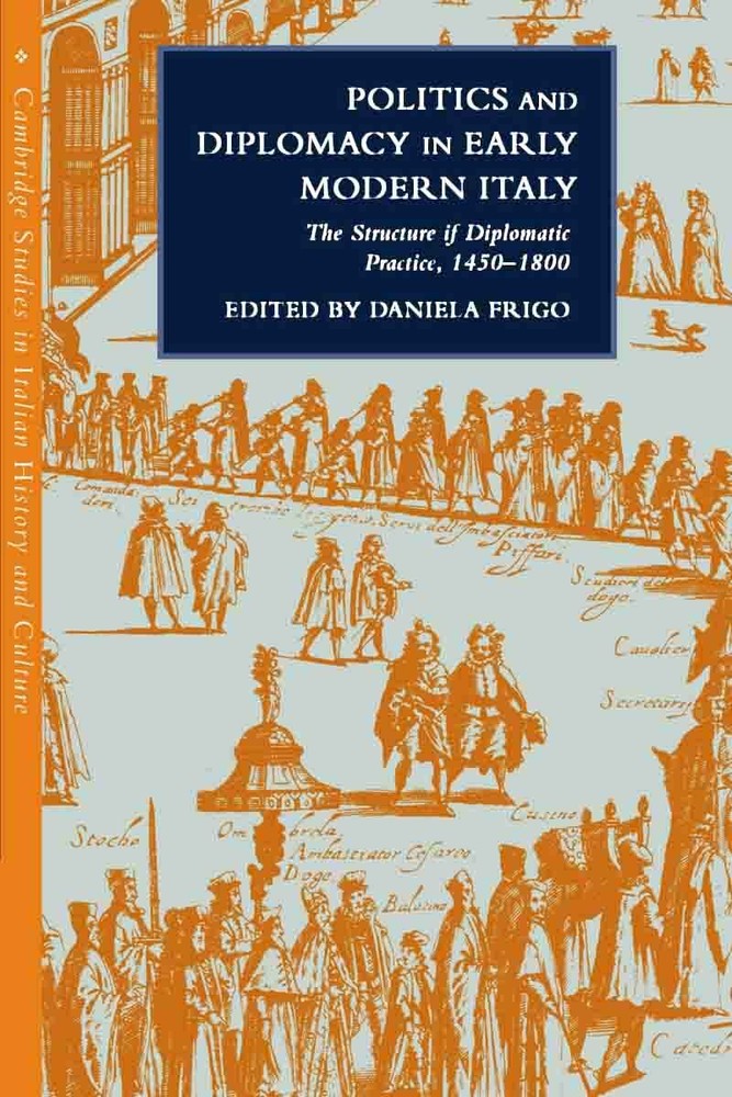 Politics and Diplomacy in Early Modern Italy UNREAD 2011 paperback, 262 pages