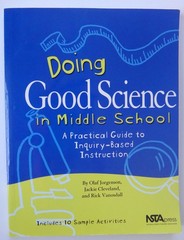 Doing Good Science In Middle School: A Practical Guide To Inquiry-Based Inst…