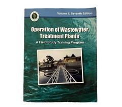 Operation of Wastewater Treatment Plants Vol II Seventh Edition 2007 CSUS OWP