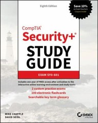 Comptia Security+ Study Guide: Exam Sy0-601 by Chapple, Mike; Seidl, David