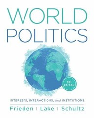 World Politics: Interests, – Product Bundle, by Frieden Jeffry A; – Acceptable v