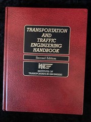 Transportation and Traffic Engineering Handbook Second Edition ITE Hardcover