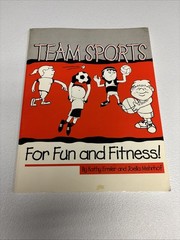 Team Sports For Fun And Fitness Book