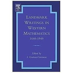 Landmark Writings in Western Mathematics 1640-1940