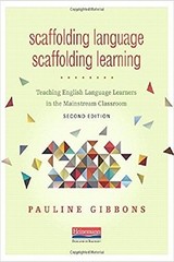 Scaffolding Language, Scaffolding Learning, Second Edition: Teaching English…