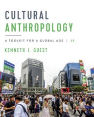 Cultural Anthropology: A Toolkit for a Global Age (Third Edition) – GOOD