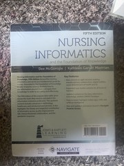 Nursing Informatics and the Foundation of Knowledge by Dee McGonigle and…