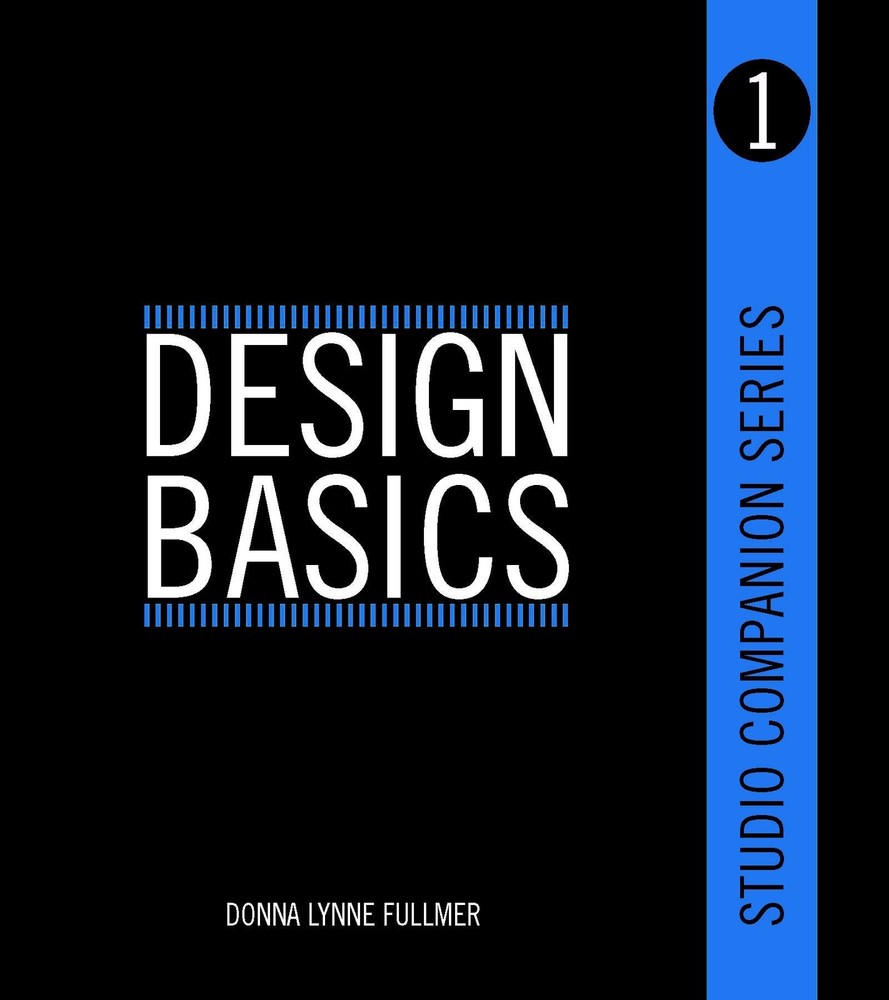 Studio Companion Series Design Basics – paperback Fullmer, Donna