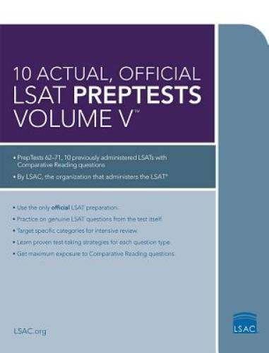 10 Actual, Official LSAT PrepTests Volume V: PrepTests 62 through 71 (Lsa – GOOD