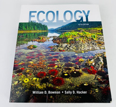 Ecology by William D. Bowman and Sally D. Hacker (2020, Trade Paperback)