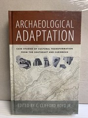 Archaeological Adaptation : Case Studies of Cultural Transformation from the…